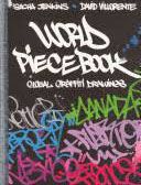 World Piecebook - Sacha Jenkins & David Villorent | Tue 31 May, 2011